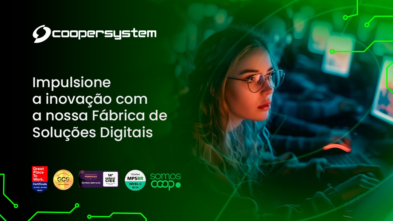 Fábrica de Soluções Digitais Coopersystem